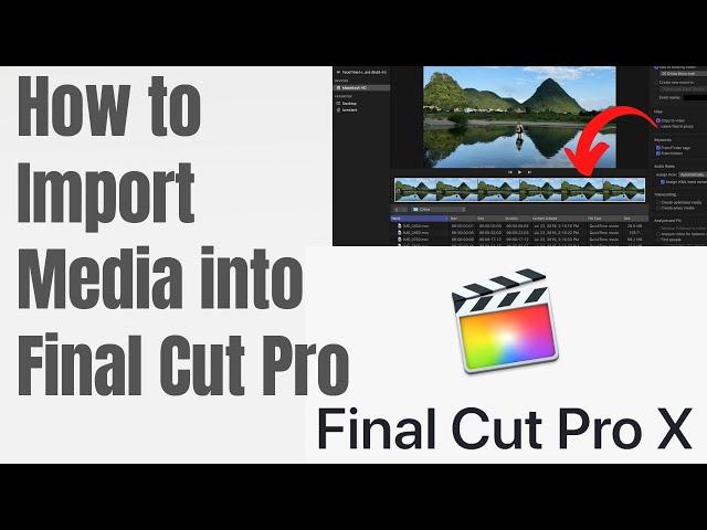 How to Import Media into Final Cut Pro