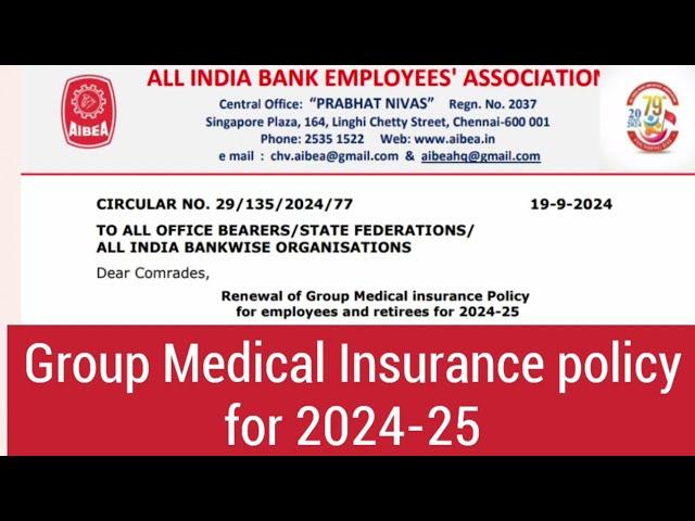 AIBEA CIRCULAR| GROUP MEDICAL INSURANCE POLICY FOR BANK EMPLOYEES AND RETIREES 2024-25