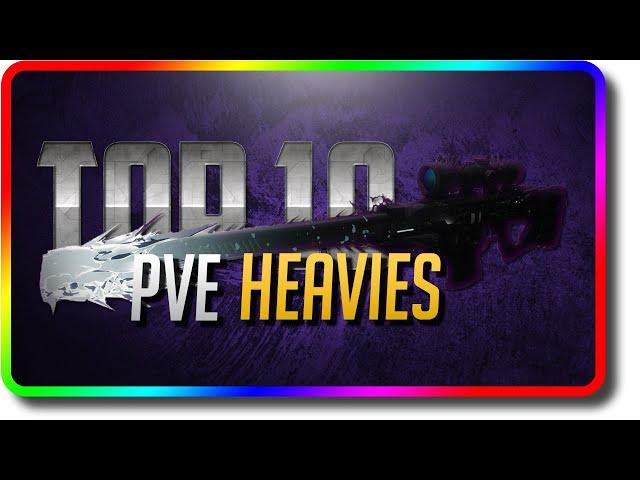 Destiny 2 - Top 10 Heavy Guns in PvE (Destiny 2 Best Weapons in PvE in Worthy DLC)