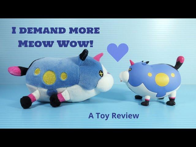 I Demand More Meow Wow!: A Toy Review