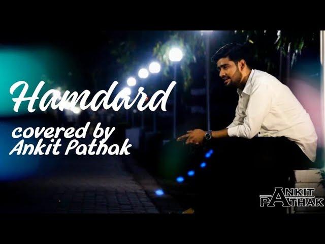 Hamdard | Ek villan | love story | Coverd By Ankit Pathak