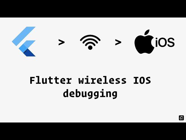 Flutter wireless IOS debugging