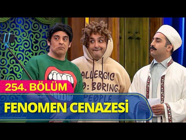 Fenomen Cenazesi - Güldür Güldür Show 254.Bölüm