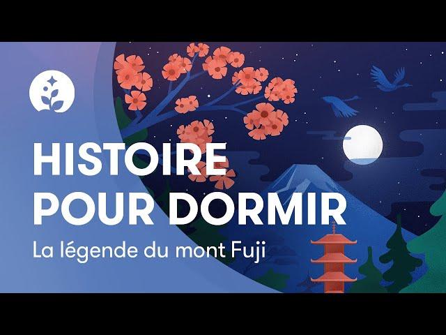 Histoire pour dormir | La légende du mont Fuji | Relaxation profonde | BetterSleep