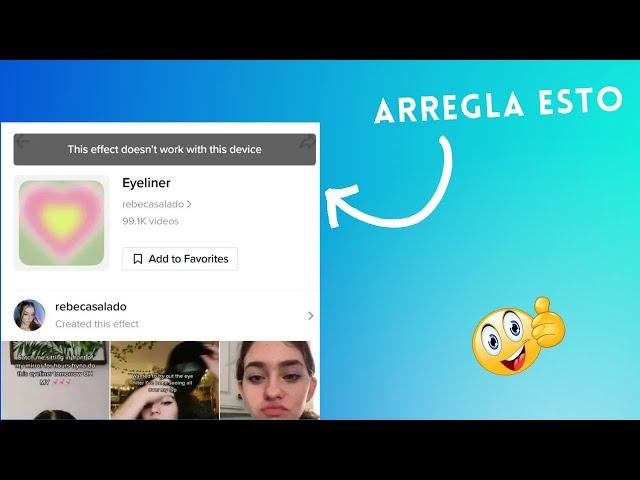 ¿Cómo corregir el significado de "Este efecto no funciona con este dispositivo" en TikTok?