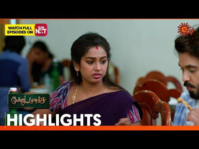 Moondru Mudichu - Highlights | 01 March 2025 | Tamil Serial | Sun TV