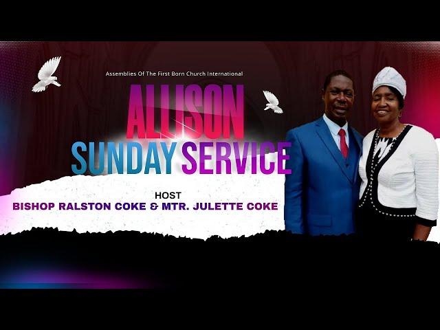 Sunday Divine Worship Service | |Communion Sunday | Allison AFBCI  October 06/2024