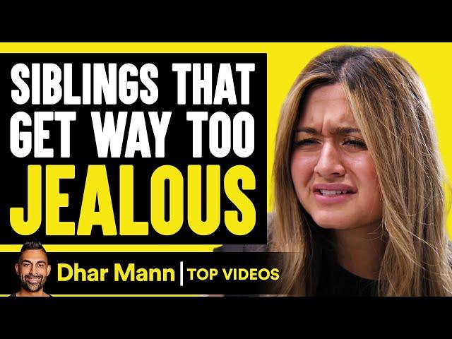 Siblings That Get Way Too Jealous | Dhar Mann