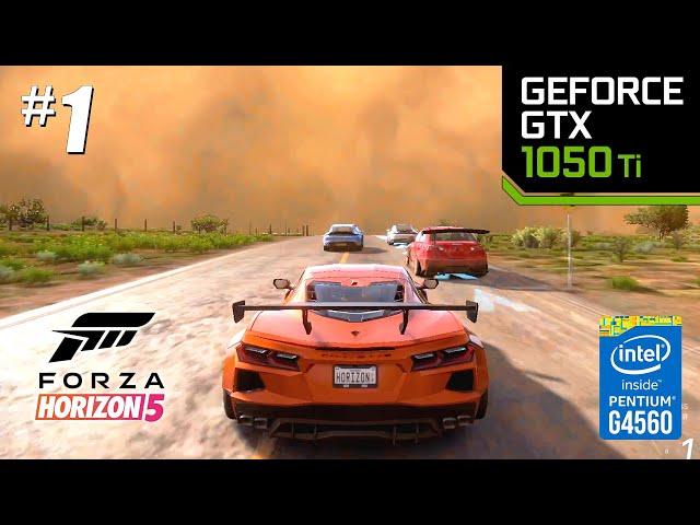 Forza Horizon 5 -The Beginning #1 Intel G4560 GTX 1050Ti