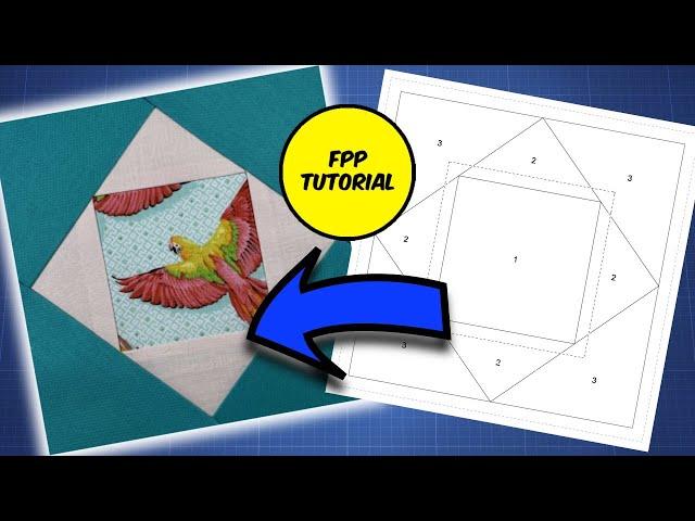 Foundation Paper Piecing (FPP) Tutorial