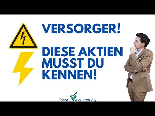 Diese Versorger-Aktien musst du kennen!