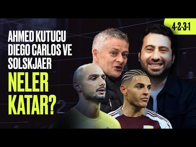 MUSTAFA DEMİRTAŞ | TRANSFERLER, AHMED KUTUCU, EMERSON, SOLSKJAER, DIEGO CARLOS & PAVLOVIC | 4-2-3-1