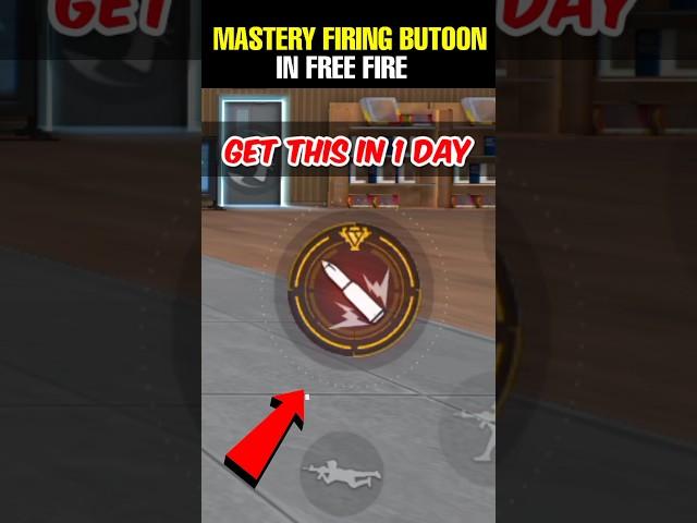 How To Get Mastery Firing Button In Free Fire  #freefire #freefireshorts #ffshorts