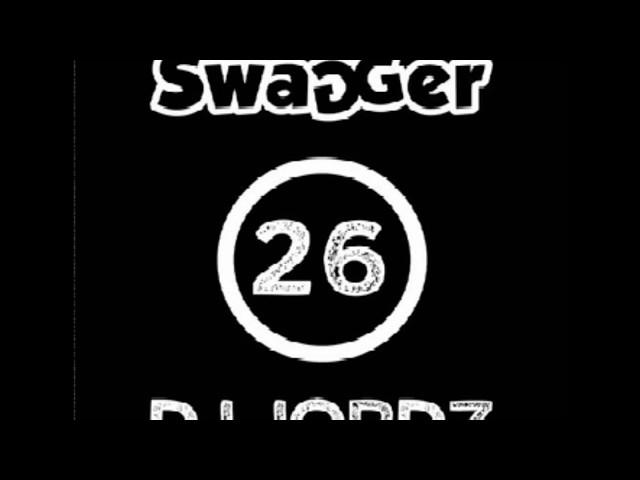 Swagger Volume 26  Full Mix