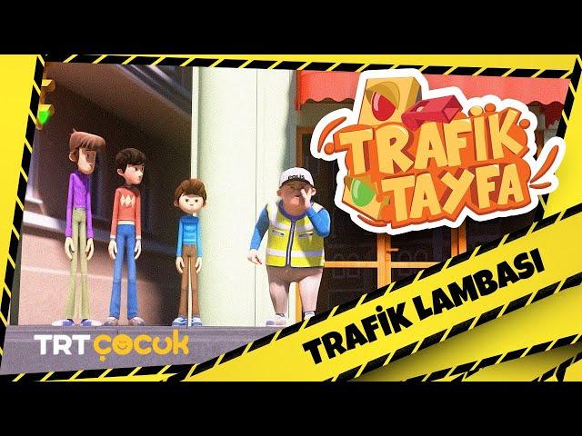 Trafik Tayfa | Trafik Lambası