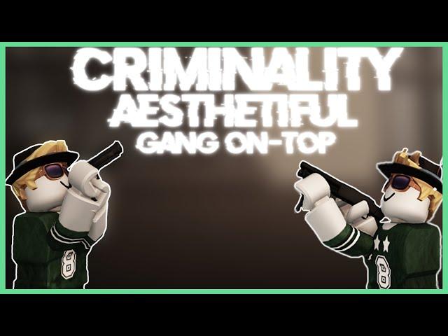 Aesthetiful Gang On-Top In ROBLOX Criminality!