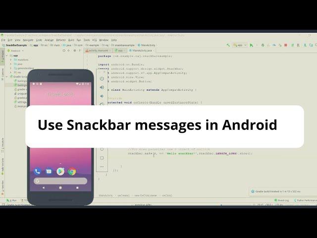 How to use Snackbar on Button's click event (Android Studio + Java)