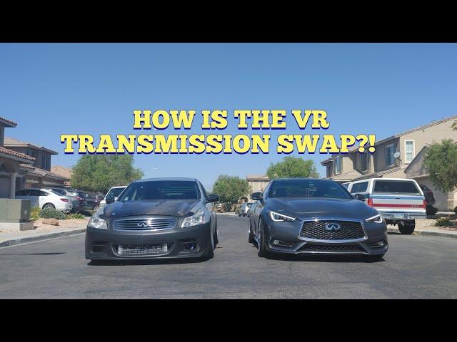 G37 VR TRANSMISSION UPDATE (pov high-speed pull)