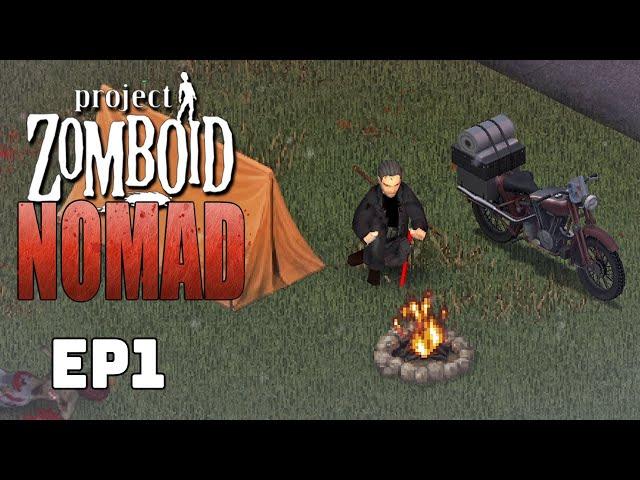 Day 1, A Nomad is Born | Project Zomboid | Ep 1