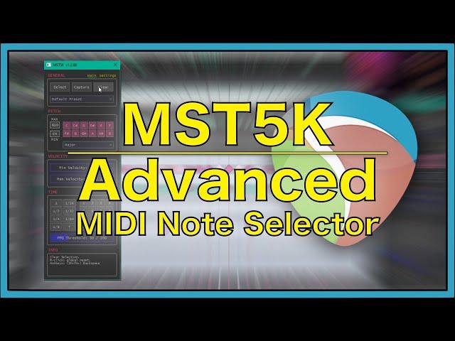 MST5K - Advanced MIDI Note Selector | REAPER script