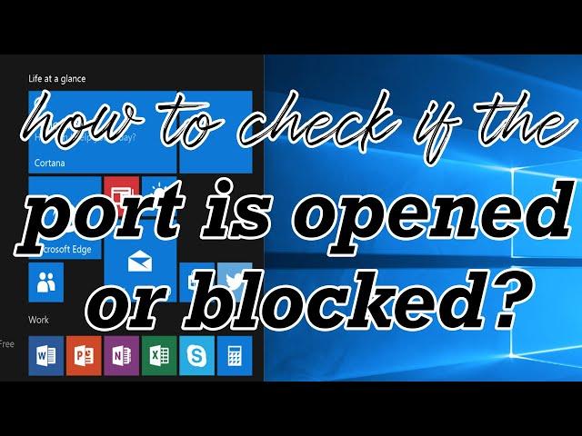 how to check if the port is opened or blocked?