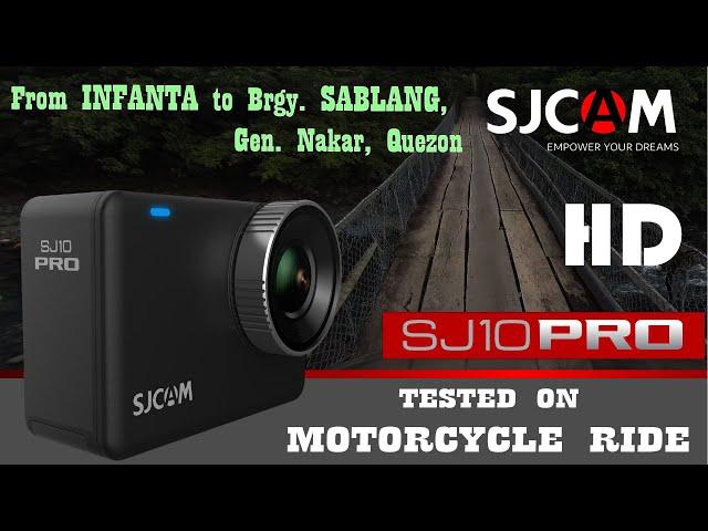 SJ10 Pro Test, Motorcycle Ride from Infanta to Brgy. Sablang, General Nakar Quezon - HD