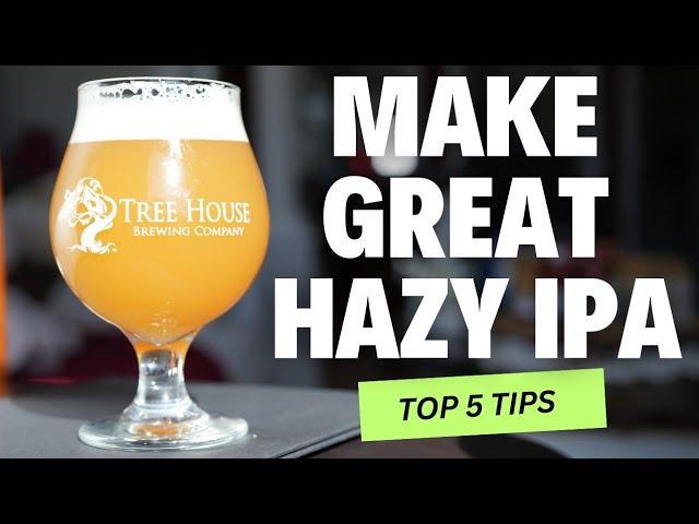 My TOP 5 TIPS & Tricks for Brewing Great JUICY, TROPICAL HAZY NEIPAs