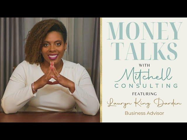 Money Talks with Mitchell Consulting