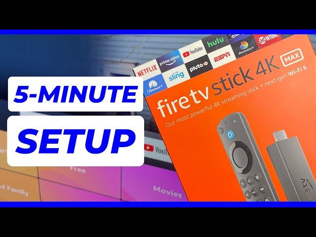 How to Set Up the Amazon Fire TV Stick 4K Max in 5 Minutes! | Fire TV Setup and Activation Guide