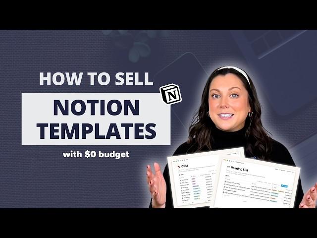 How To Sell Notion Templates in 2025 With ZERO Budget (Step-by-step Guide)