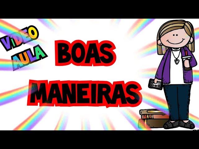 vídeo aula boas maneiras