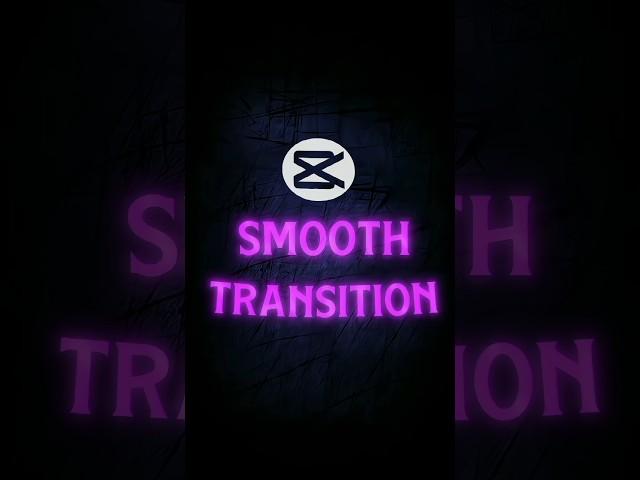 Smooth Pull In Transition  | CapCut Tutorial | #shorts #tutorial