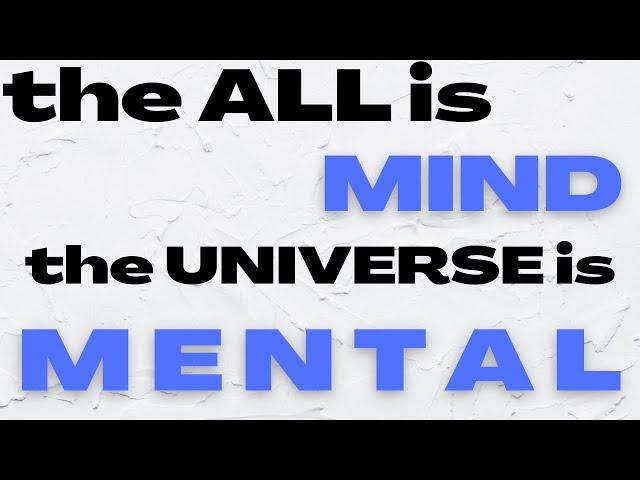 🟦THE PRINCIPLE OF MENTALISM FROM THE KYBALION - WHAT DOES IT MEAN?▫️