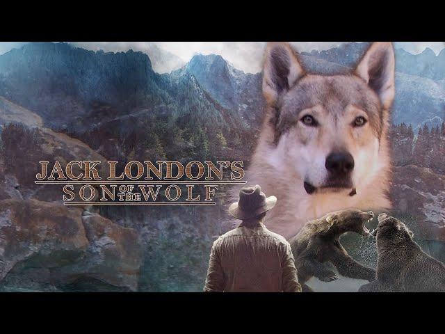 Jack London's Son of the Wolf (2024) | Full Movie | Adventure Movie