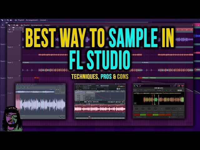 Best Way to Sample in FL Studio (Techniques, Pros & Cons)