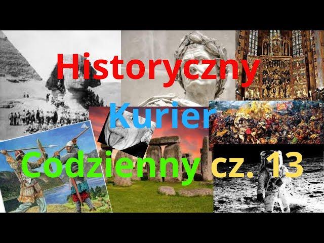 Kurier Historyczny cz 13