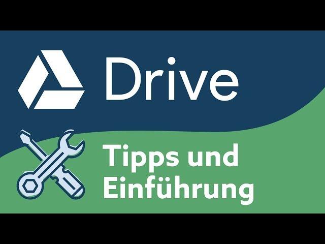 Google Drive | Einführung und Tipps