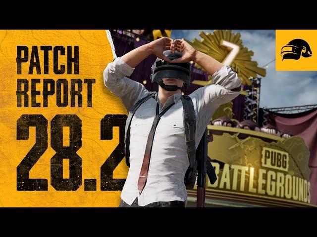 Patch Report: Update 28.2 | PUBG: BATTLEGROUNDS EUROPE