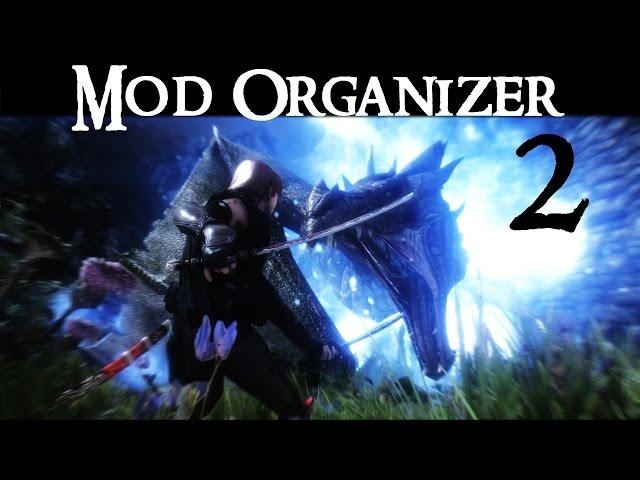 Mod Organizer #2 - Installing Basic Mods