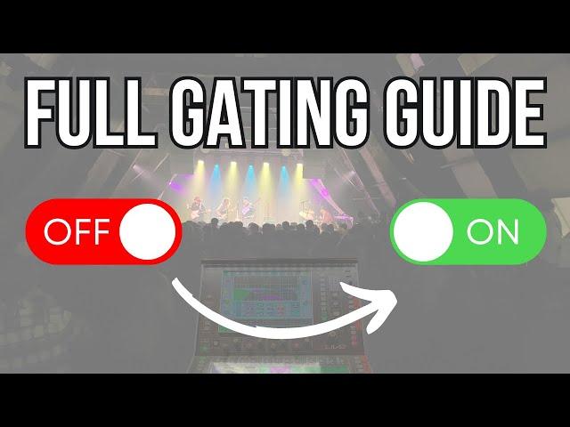 Gating For Live Sound| Full Guide