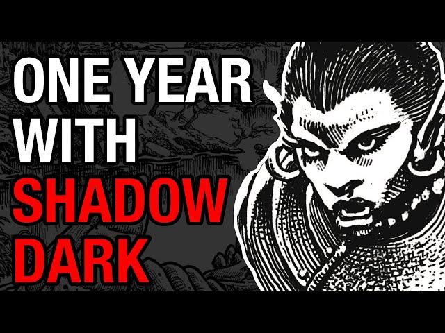 One Year with Shadowdark