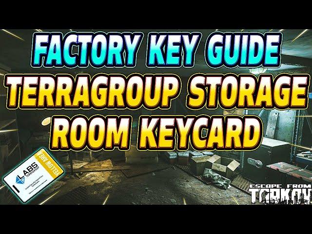 TerraGroup Storage Room Keycard - Key Guide - Escape From Tarkov