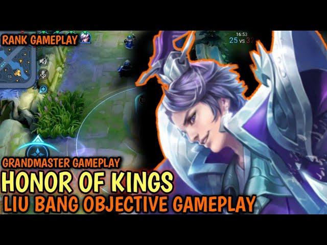 Top Global Build Liu Bang  | Objective And PRO Gameplay Liu Bang - Honor Of Kings