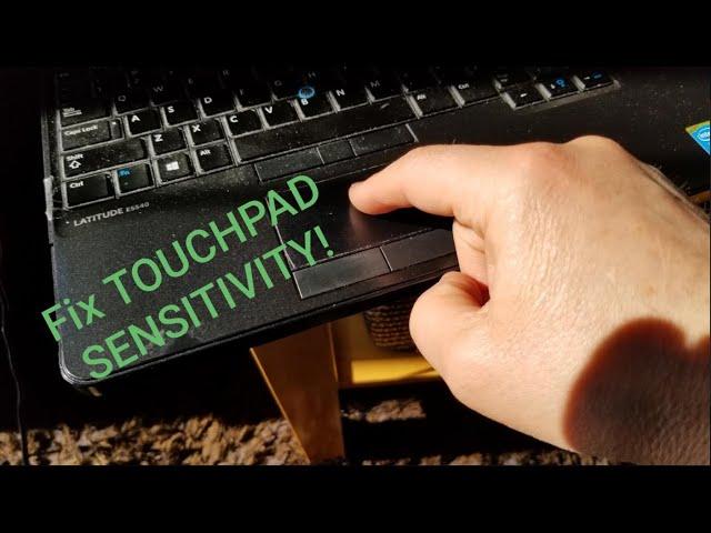 How to fix Laptop's touchpad sensitivity