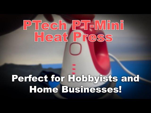 PTech PT-Mini Heat Press: Perfect for Hobbyists and Home Businesses!