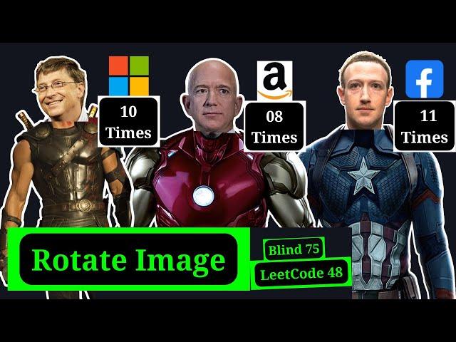 Matrix Tech Interview Question @ apple, amazon, microsoft, google, cisco, uber || Rotate Image: 48