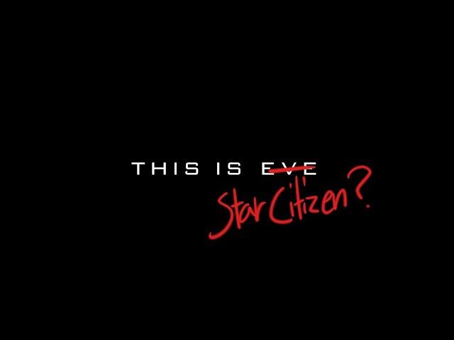 Did EVE make a Star Citizen Trailer?