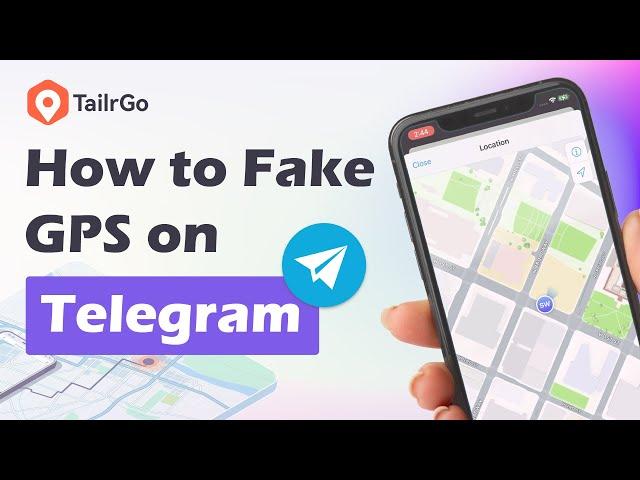 【Best】How to send Fake GPS on Telegram