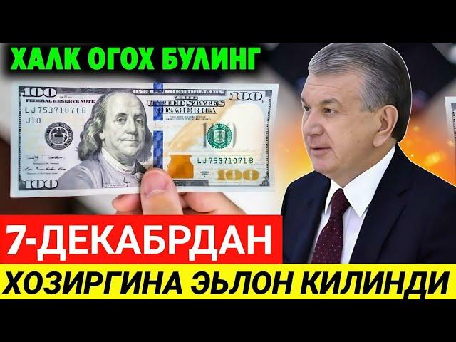 ДИККАТ! УЗБ-ДА 7-ДЕКАБРДАН НАРХ-НАВО УЗГАРАДИ ХАЛК ОГОХ БУЛИНГ...