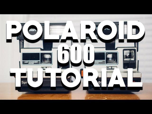 POLAROID 600 CAMERA TUTORIAL | With Impossible Project Film